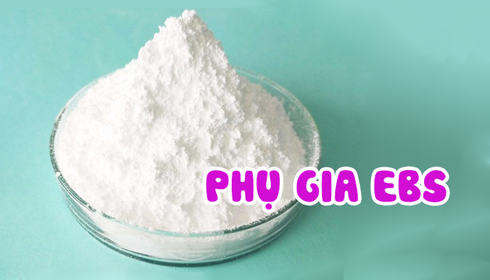 Dầu phân tán - Bột phân tán EBS HCM
